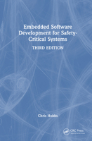 Embedded Software Development for Safety-Critical Systems, Third Edition 1032983353 Book Cover