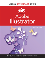 Adobe Illustrator Visual QuickStart Guide 0137597746 Book Cover