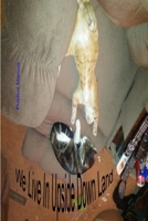 We Live In Upside Down Land Session 1 1312063424 Book Cover