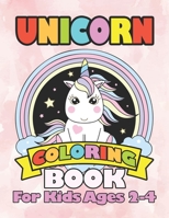 Unicorn Coloring Book for Kids Ages 2-4: Lovely Cute Unicorn Rainbow Stars B07Y1V51GD Book Cover