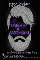 It Takes a Woman 1949202933 Book Cover