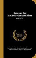 Synopsis der mitteleuropa�schen Flora; Band 1896/98- 1363778471 Book Cover