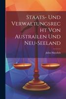 Staats- und Verwaltungsrecht von Austrailen und Neu-seeland 1021981214 Book Cover