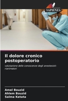 Il dolore cronico postoperatorio (Italian Edition) 6630307275 Book Cover