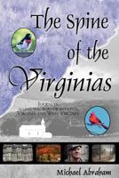 The Spine of the Virginias: Journeys Along the Border Between Virginia and West Virginia 0926487523 Book Cover