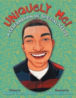 Uniquely Me!: A Celebration of Special Needs 1664254528 Book Cover