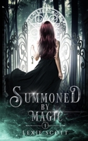 Summoned by Magic B0B6XDQNCJ Book Cover