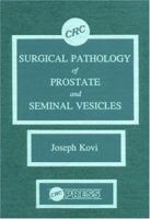 Surgical Pathology of Prostate & Seminal Vesicles 0849348048 Book Cover