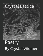 Crystal Lattice: Poetry B087RCCCCB Book Cover