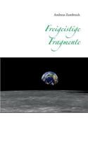 Freigeistige Fragmente: (eine Weltanschauung) 3735781012 Book Cover