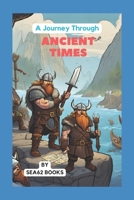 A Journey Through Ancient Times: Viking Family Life B0D2DNC2S5 Book Cover