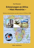 Erinnerungen an Africa - Mais Memórias: Weitere Geschichten aus den Jahren 1978 bis 1988 (German Edition) 3695708794 Book Cover