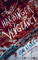 The Harbinger of Vengeance: Author's Enhanced Edition B0C1HZYD4Y Book Cover