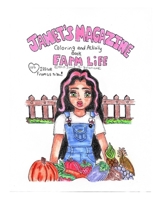 Janet Magazine Coloring and Activity Book: Farm Life 1711811491 Book Cover