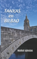 TANKAS en BILBAO 1686418043 Book Cover