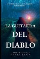 La guitarra del diablo: La guitarra del diablo B0CHGG3D5P Book Cover