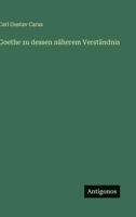 Goethe Zu Dessen Naherem Verstandnis 9925001773 Book Cover