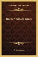 Races And Sub-Races 1425313728 Book Cover