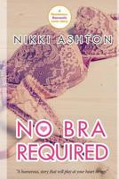 No Bra Required 1497355575 Book Cover