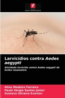 Larvicídios contra Aedes aegypti 620329859X Book Cover