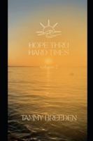 Hope thru Hard Times 10 day devotional: Volume 2 B0G5F5WGY3 Book Cover
