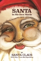 Santa In His Own Words B0FRNHXJMV Book Cover