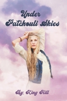 Under Patchouli Skies B0BRDJRQ4Q Book Cover
