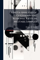 A Meta-Analysis of Guestionnaire Response Rates in Military Samples 1249593743 Book Cover