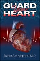 Guard Your Heart 0984250387 Book Cover