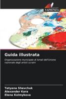 Guida illustrata (Italian Edition) 6208833736 Book Cover