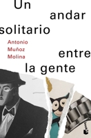 Un Andar Solitario Entre La Gente / A Lonely Walk Among the People 6073910533 Book Cover