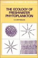 The Ecology of Freshwater Phytoplankton (Cambridge Studies in Ecology) 0521237823 Book Cover