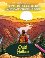 Landscape Coloring book Quiet Hollow: 40+ Captivating Landscapes to Awaken Your Creativity B0CNPX8NDW Book Cover