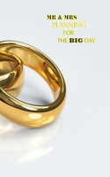 MR and Mrs Planning for the Big Day: 100 pages, Wedding Planner & Organizer, Complete Worksheets, Checklists, Guest Book, Budget Planning Workbook: rings planner 1675498075 Book Cover