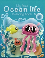 My first ocean life coloring book B0BBQB6R5J Book Cover