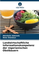 Landwirtschaftliche Informationskompetenz der nigerianischen Obstbauern (German Edition) 6207710452 Book Cover