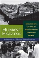 Dispossessed People: Establishing Legitimacy and Rights for Global Migrants 1565493192 Book Cover