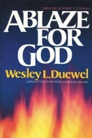 Ablaze for God 0310361818 Book Cover