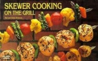 Skewer Cooking on the Grill (Nitty Gritty Cookbooks) (Nitty Gritty Cookbooks) 1558671226 Book Cover