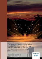 Voyage dans mes vies antérieures - Tome 3 2385914735 Book Cover