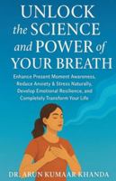 Unlock the Science and Power of Your Breath (Success and Transformation) B0G4VH5MN2 Book Cover