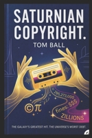 Saturnian Copyright B0GYVVZ22B Book Cover