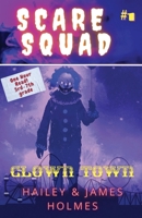 Scare Squad: Clown Town B09PHBSTQ5 Book Cover