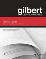 Fletcher and Pfander's Gilbert Law Summaries on Federal Courts, 5th 0314288961 Book Cover