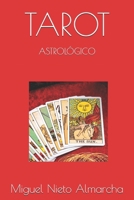 TAROT ASTROLOGICO: ASTROLOGICO (Spanish Edition) B0GHZW1TTS Book Cover