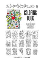 Zapedelic Coloring Book #2: 15 Ready-to-Color Psychedelic Drawings 198131637X Book Cover