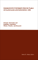 Georgetown University Round Table on Languages and Linguistics, 1990: Linguistics, Language Teaching, and Acquisition : The Interdependence of Theor (Georgetown ... on Languages and Linguistics (Proce 0878401253 Book Cover