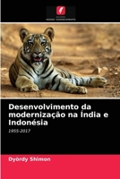Desenvolvimento da modernização na Índia e Indonésia: 1955-2017 6203400726 Book Cover