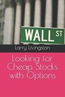 Looking for Cheap Stocks with Options B0GG4ZXYB6 Book Cover