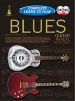 Progressive Complete Learn to Play Blues Guitar Manual 1864692405 Book Cover